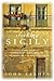 Seeking Sicily: A Cultural Journey Through Myth and Reality in the Heart of the Mediterranean