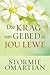 Die krag van gebed in jou lewe (Afrikaans edition)