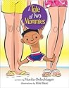 A Tale of Two Mommies by Vanita Oelschlager