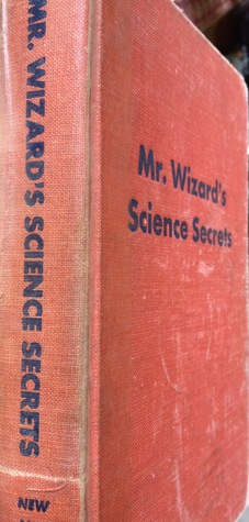 Mr. Wizard's Science Secrets (Hardcover)