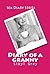 Diary of a Granny (Erotica) (Sex Diary Series)