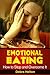 Emotional Eating: How to Stop and Overcome It