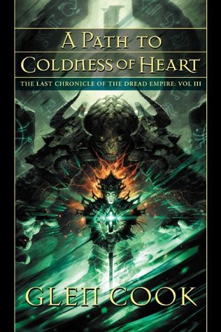 A Path to Coldness of Heart (Dread Empire, #8; Last Chronicle of the Dread Empire, #3)