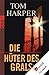 Die Hüter des Grals