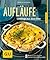 Aufläufe: Lieblinge aus dem Ofen (GU Küchenratgeber Classics) (German Edition)