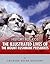 History for Kids: The Illustrated Lives of the Mount Rushmore Presidents - George Washington, Thomas Jefferson, Abraham Lincoln and Theodore Roosevelt
