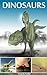 Dinosaurs: Dinosaur Book fo...