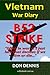 B52 Strike. Vietnam War Diary 1968 (Vietnam War Diaries Book 2)