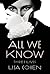 All We Know: Three Lives