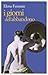 I giorni dell'abbandono by Elena Ferrante