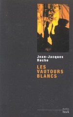 Les vautours blancs