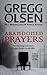 Abandoned Prayers: The shocking true story of a gay Amish serial killer