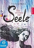 Für immer die Seele (Für-immer-Trilogie)