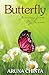 Butterfly by Aruna Chinta