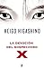 La devoción del sospechoso X by Keigo Higashino
