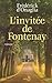 L'invitée de Fontenay by Frédérick d'Onaglia
