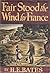 Fair Stood the Wind for France 