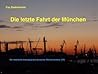 Die letzte Fahrt der München