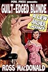 Guilt-Edged Blonde [Illustrated] (Lew Archer)