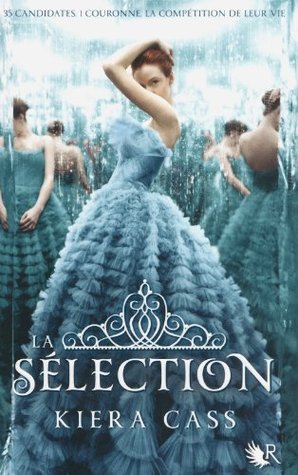La sélection (La sélection, #1)