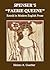 Spenser's "Faerie Queene" Retold in Modern English Prose (Annotated)