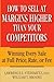 How to Sell at Margins Higher Than Your Competitors: Winning Every Sale at Full Price, Rate, or Fee
