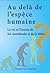 Au delà de l’espèce humaine...