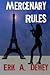 Mercenary Rules (Acute Oper...