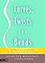 Curves, Twists and Bends: A Practical Guide to Pilates for Scoliosis