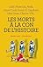 Les morts à la con de l'histoire by Dimitri Casali
