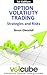 Option Volatility Trading : Strategies and Risk (Volcube Advanced Options Trading Guides Book 2)