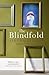 The Blindfold by Siri Hustvedt