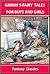 GRIMM 'S FAIRY TALES By The Brothers Grimm : THE BEST 62 STORIES FOR BOYS AND GIRLS - ILLUSTRATED FANTASY CLASSICS for 4 - 12 Years Old (Perfect Bedtime Story)