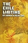 The Exile Waiting