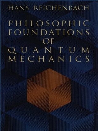 Philosophic Foundations of Quantum Mechanics (Dover Books on Physics)