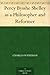 Percy Bysshe Shelley as a Philosopher and Reformer