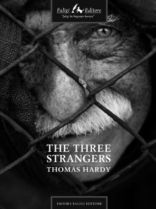 The Three Strangers (Kindle Edition)