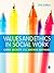Values and Ethics in Social Work