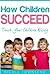 How Children Succeed: Teach...