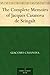 The Complete Memoirs of Jacques Casanova de Seingalt