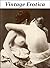 Vintage Erotica