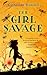 The Girl Savage by Katherine Rundell