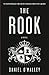 The Rook (The Checquy Files, #1) by Daniel O'Malley