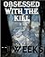 Obsessed With The Kill