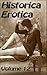 Historica Erotica Volume 12