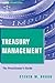 Treasury Management: The Practitioner's Guide (Wiley Corporate F&A Book 18)