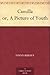 Camilla or, A Picture of Youth by Frances Burney Camilla or, A Picture of Youth by Frances Burney