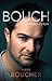 Bouch: Through my eyes