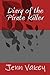 Diary of the Pirate Killer