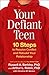 Your Defiant Teen, First Edition by Russell A. Barkley